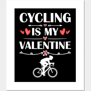 Cycling Is My Valentine T-Shirt Funny Humor Fans Posters and Art